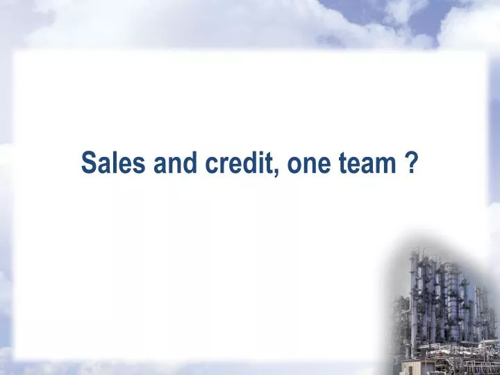 sales and credit one team