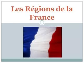 Les Régions de la France