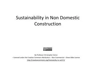 Sustainability in Non Domestic Construction