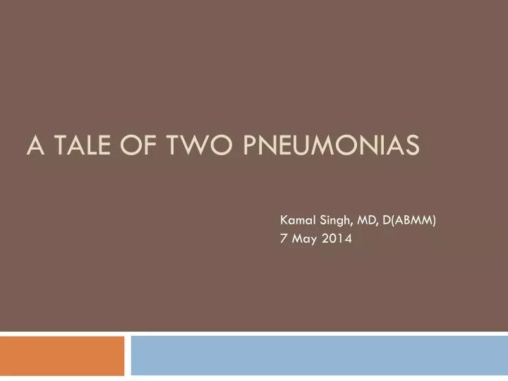 a tale of two pneumonias