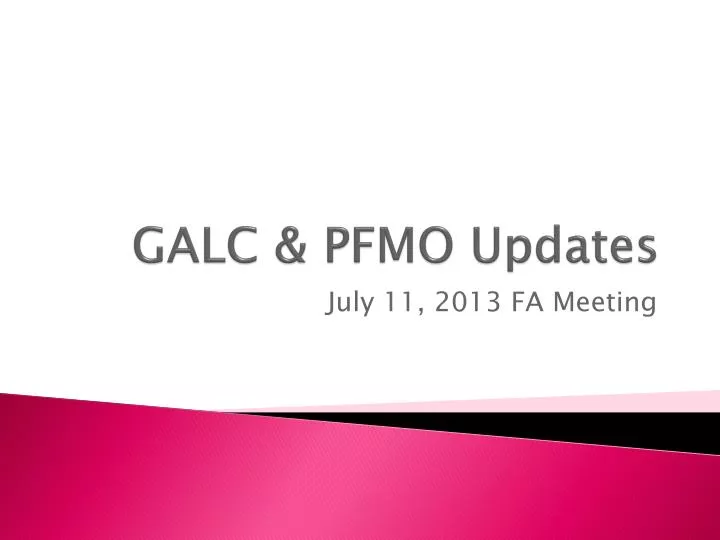 galc pfmo updates