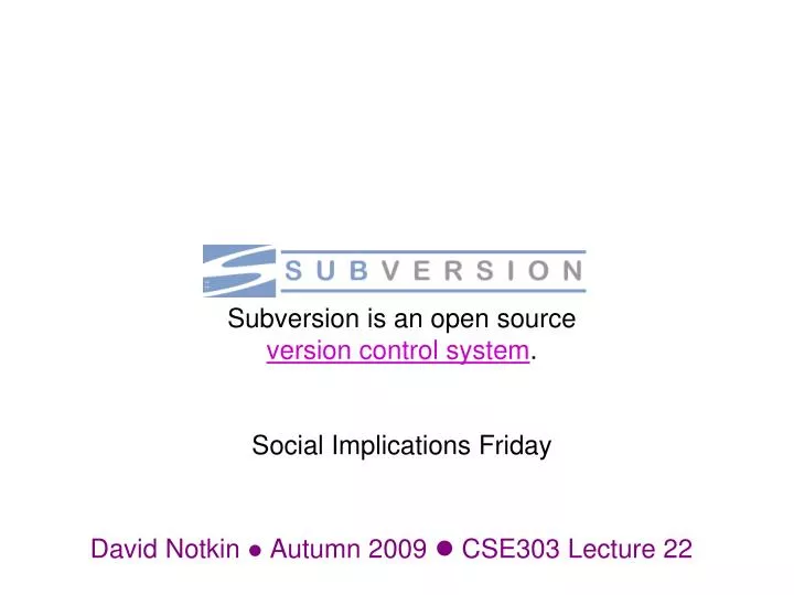 david notkin autumn 2009 cse303 lecture 22