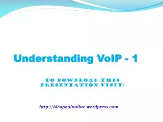Understanding VoIP - 1