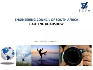 ENGINEERING COUNCIL OF SOUTH AFRICA GAUTENG ROADSHOW