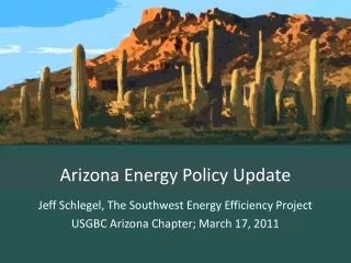 Arizona Energy Policy Update