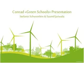 Conrad «Green Schools » Presentation
