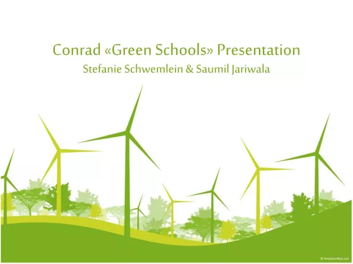 conrad green schools presentation