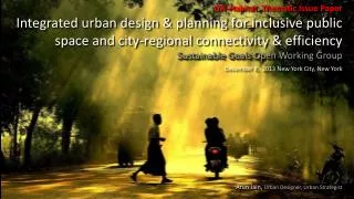 Arun Jain, Urban Designer, Urban Strategist