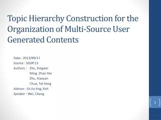 Topic Hierarchy Construction for the Organization of Multi-Source User Generated Contents