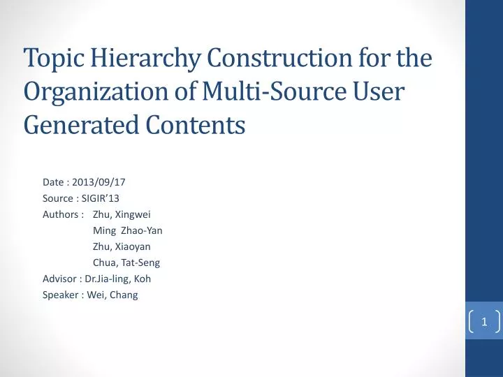 topic hierarchy construction for the organization of multi source user generated contents
