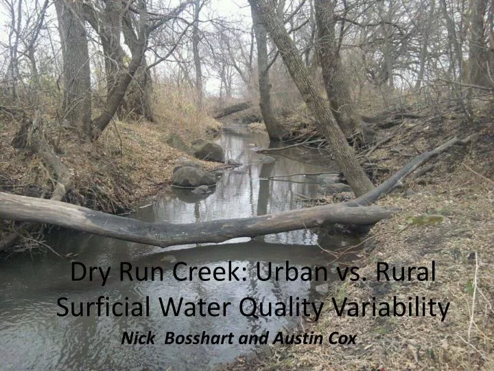 dry run creek urban vs rural surficial water quality variability