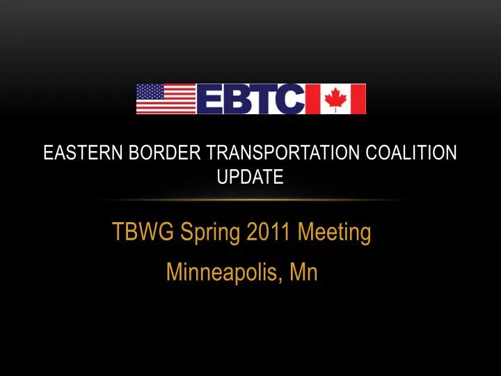 eastern border transportation coalition update