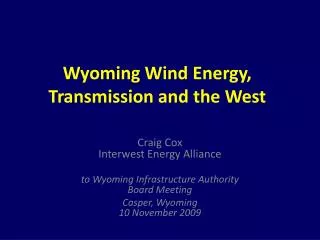 Wyoming Wind Energy, Transmission and the West