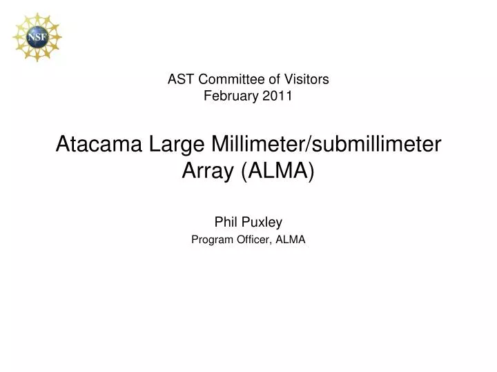 ast committee of visitors february 2011 atacama large millimeter submillimeter array alma