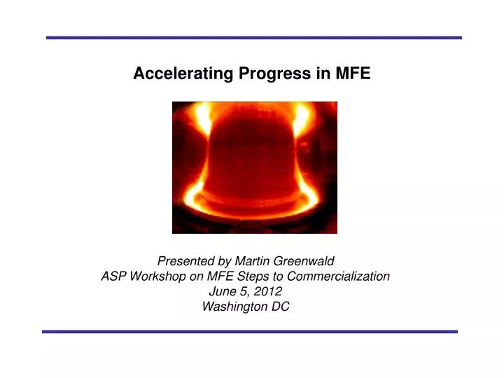 accelerating progress in mfe