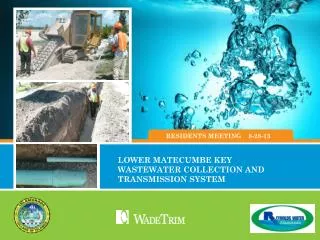 LOWER MATECUMBE KEY WASTEWATER COLLECTION AND TRANSMISSION SYSTEM