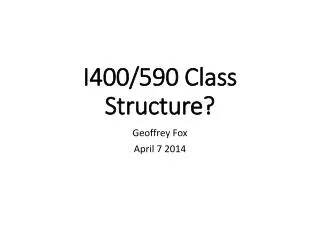 I400/590 Class Structure?