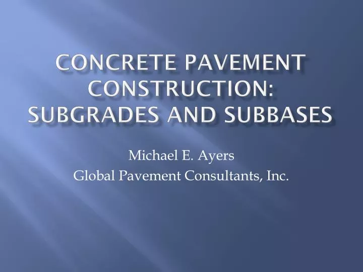 concrete pavement construction subgrades and subbases