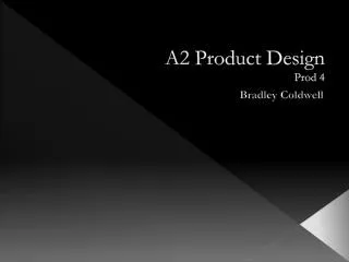 A2 Product Design Prod 4