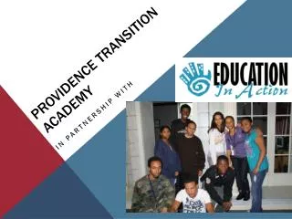 PROVIDENCE TRANSITION ACADEMY