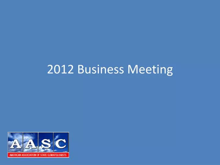 2012 business meeting