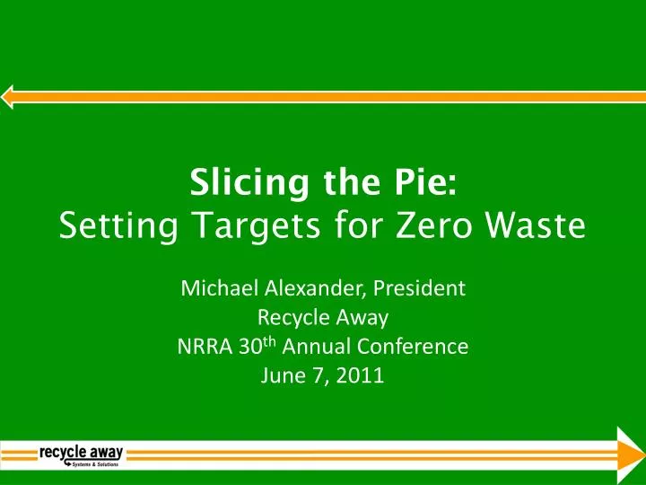 slicing the pie setting targets for zero waste