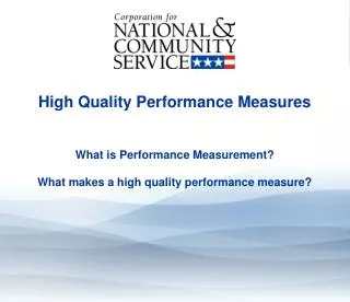 High Quality Performance Measures