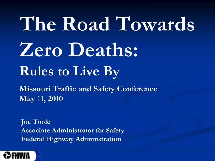 the road towards zero deaths rules to live by