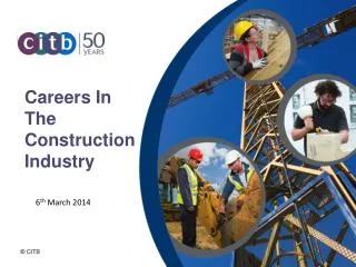 Careers In The Construction Industry