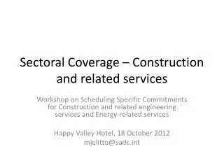 Sectoral Coverage – Construction and related services