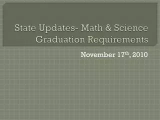 State Updates- Math &amp; Science Graduation Requirements