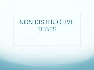 NON DISTRUCTIVE TESTS