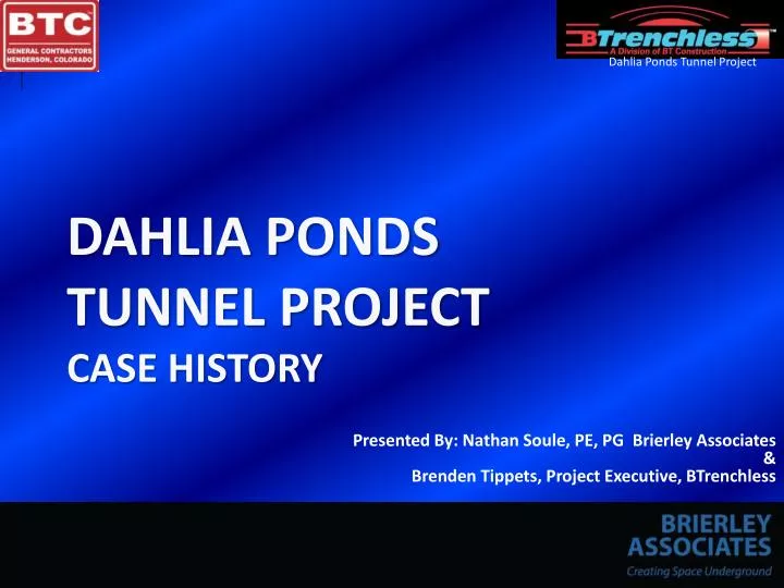 presented by nathan soule pe pg brierley associates brenden tippets project executive btrenchless