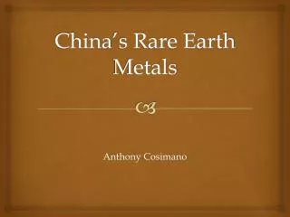 China’s Rare Earth Metals