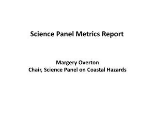 Science Panel Metrics Report