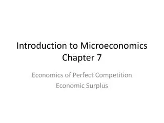 Introduction to Microeconomics Chapter 7