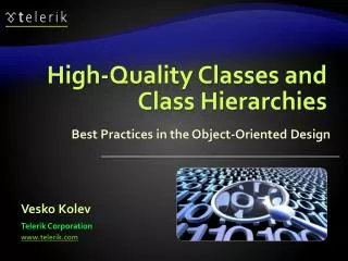 High-Quality Classes and Class Hierarchies