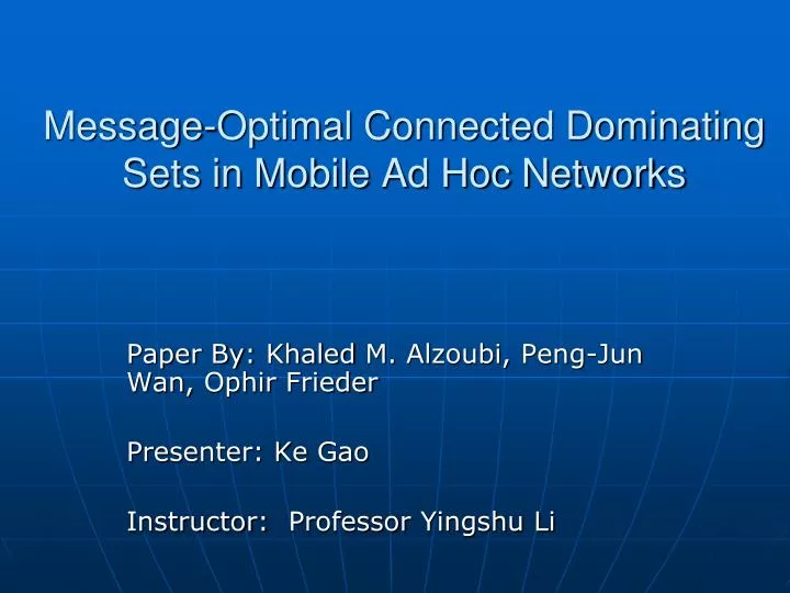 message optimal connected dominating sets in mobile ad hoc networks
