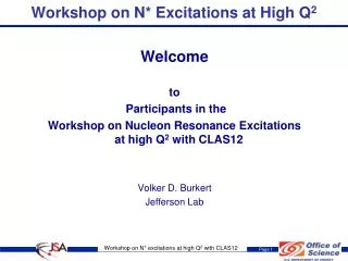 Workshop on N* Excitations at High Q 2