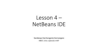Lesson 4 – NetBeans IDE