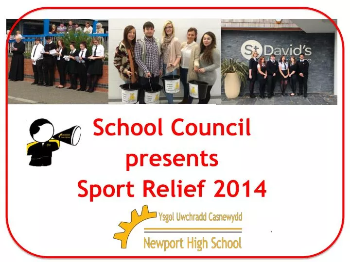 school council school council presents sport relief 2014