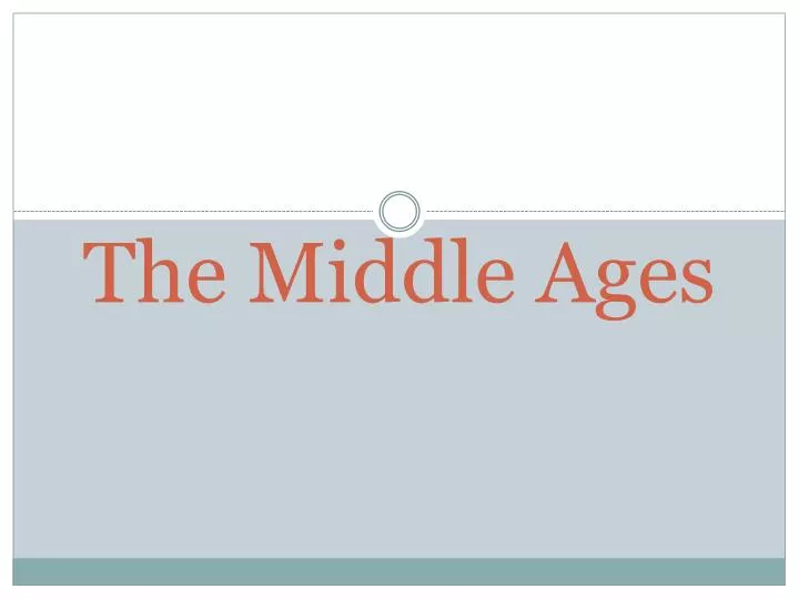 the middle ages