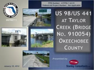US 98/US 441 at Taylor Creek (Bridge No. 910054) Okeechobee County