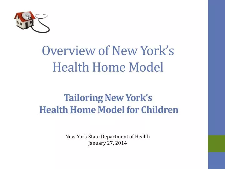 overview of new york s health home model tailoring new york s health home model for children