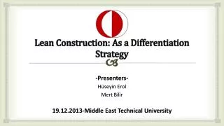 Lean Construction: As a Differentiation Strategy