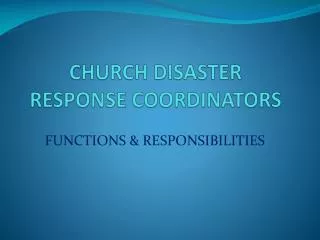 CHURCH DISASTER RESPONSE COORDINATORS