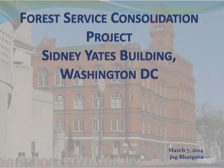 forest service consolidation project sidney yates building washington dc