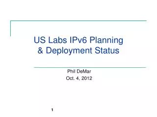US Labs IPv6 Planning &amp; Deployment Status