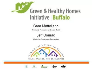 Cara Matteliano Community Foundation for Greater Buffalo Jeff C onrad Center for Employment Opportunities
