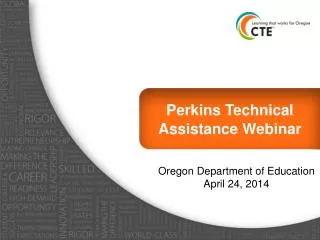 Perkins Technical Assistance Webinar